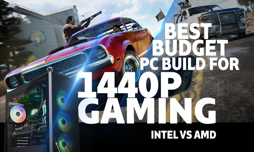 Best Budget PC Build for 1440p Gaming