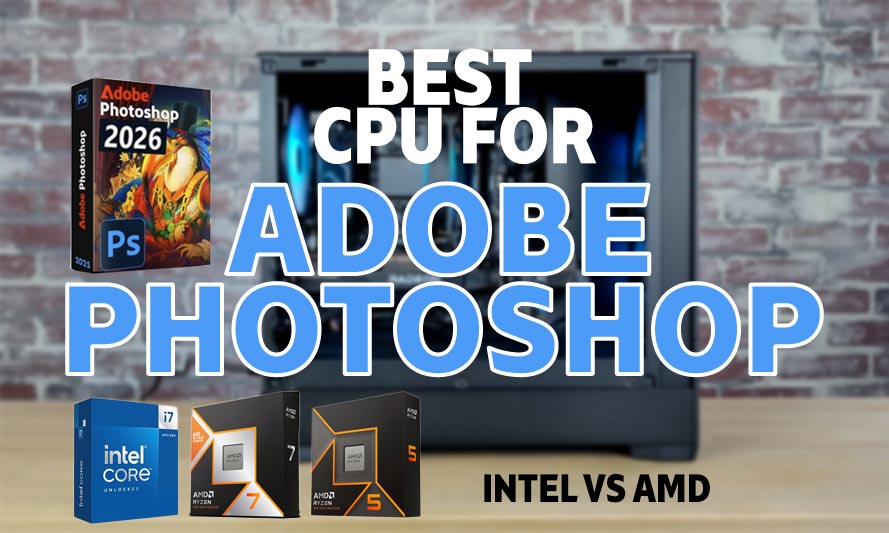 What's the Best CPU for Photoshop