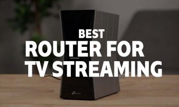 Best Router for TV Streaming